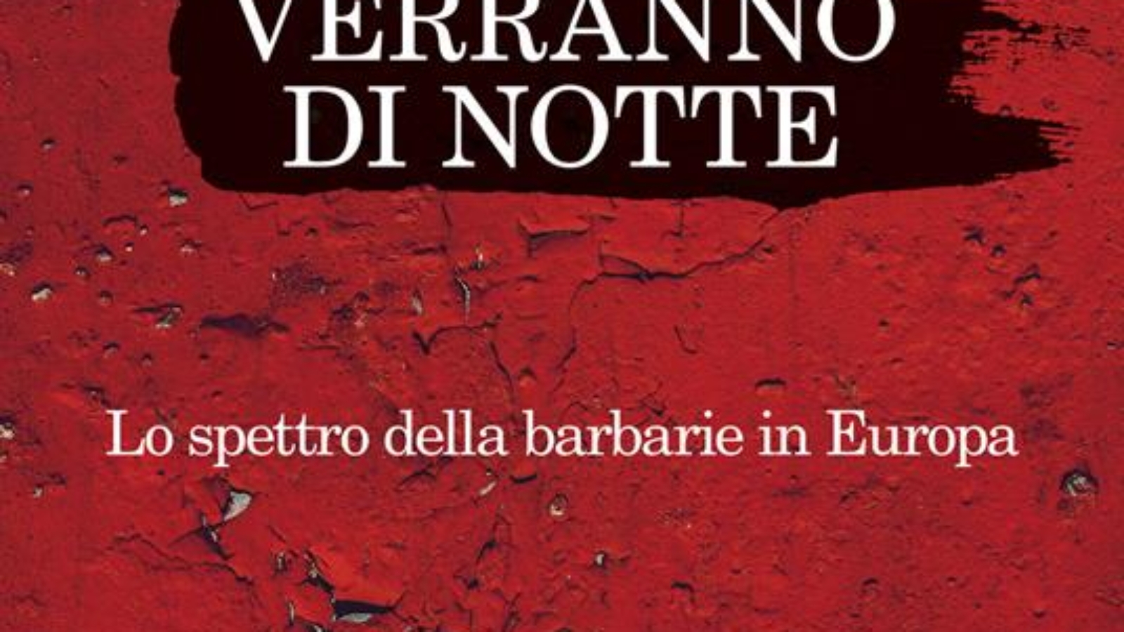 verranno di notte